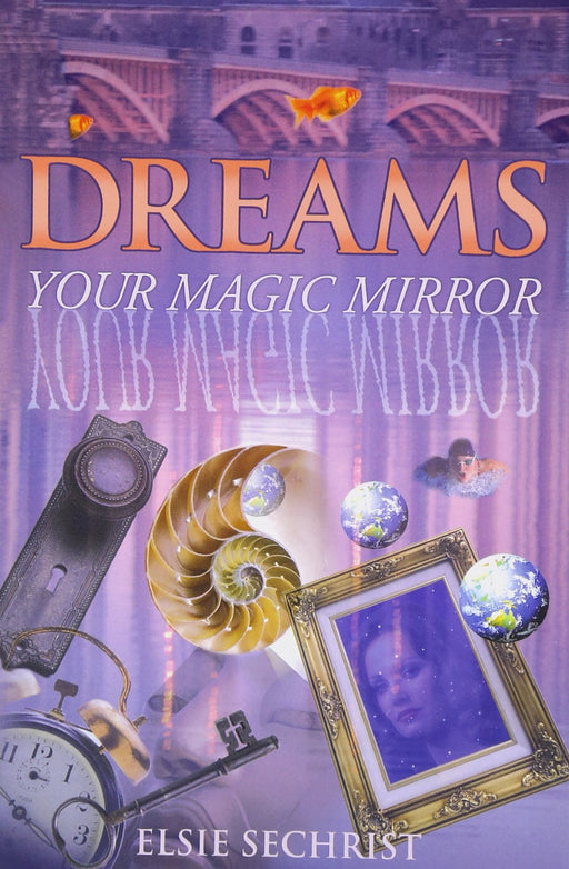 Dreams: Your Magic Mirror: With Interpretations of Edgar Cayce