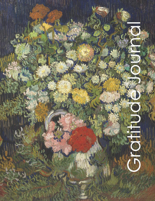 Gratitude Journal: Beautiful Van Gogh floral-themed journal with guides and prompts to keep you focused on happiness, joy and keep an attitude of gratitude (Gratitude Journals)