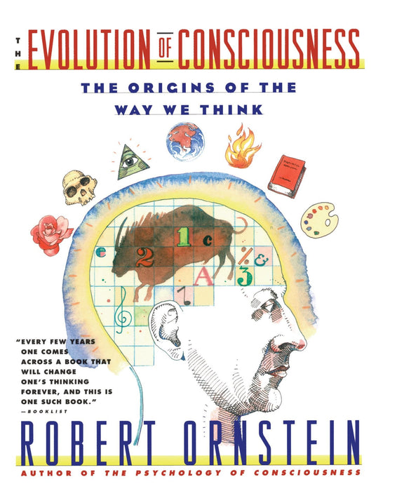 Evolution of Consciousness: The Origins of the Way We Think