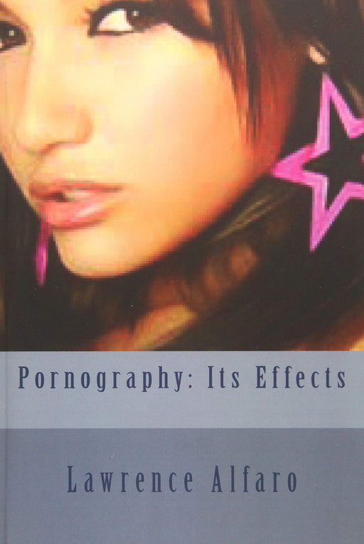 Pornography: Its Effects