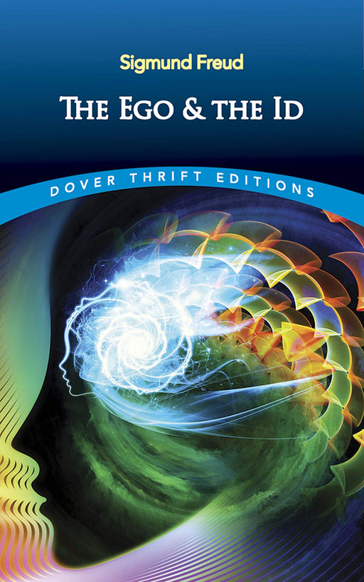 The Ego and the Id (Dover Thrift Editions)