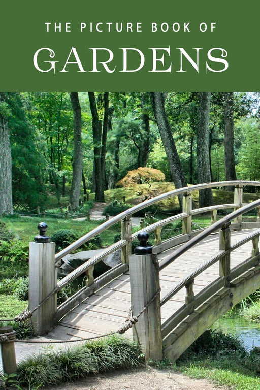 The Picture Book of Gardens: A Gift Book for Alzheimer's Patients and Seniors with Dementia (Picture Books)