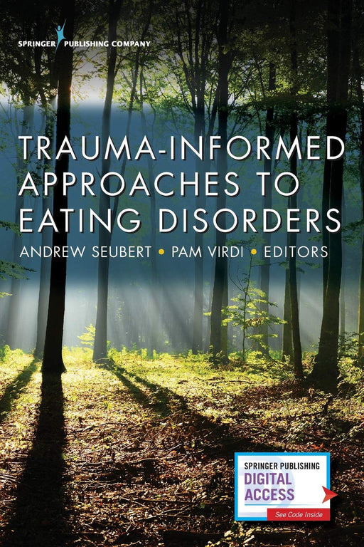 Trauma-Informed Approaches to Eating Disorders