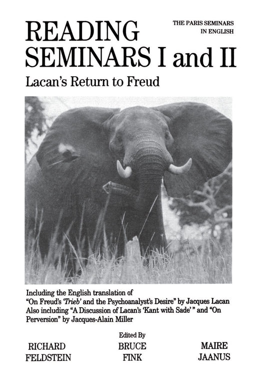 Reading Seminars I and II: Lacan's Return to Freud (Suny Series in Psychoanalysis & Culture) (SUNY series in Psychoanalysis and Culture)