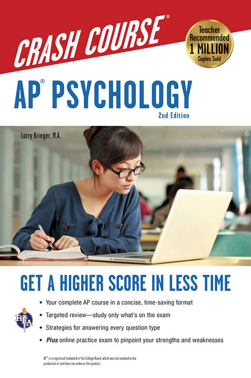 AP® Psychology Crash Course, 2nd Ed., Book + Online: Get a Higher Score in Less Time (Advanced Placement (AP) Crash Course)