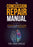 The Concussion Repair Manual: A Practical Guide to Recovering from Traumatic Brain Injuries