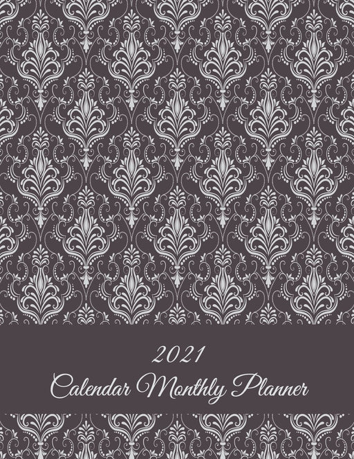 2021 Calendar Monthly Planner: Classic Brown Mandala, Monthly Calendar Book 2021, Weekly/Monthly/Yearly Calendar Journal, Large 8.5" x 11" 365 Daily ... Agenda Planner, Calendar Schedule Organizer