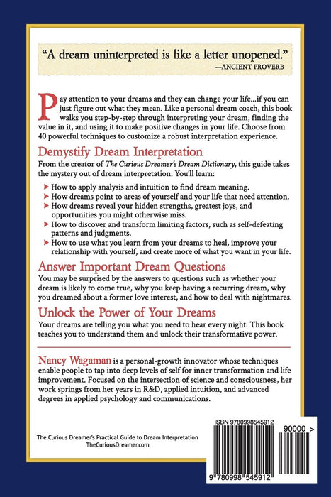 The Curious Dreamer's Practical Guide To Dream Interpretation: A Step-by-Step Approach to Understand Your Dreams and Improve Your Life (Volume 1)