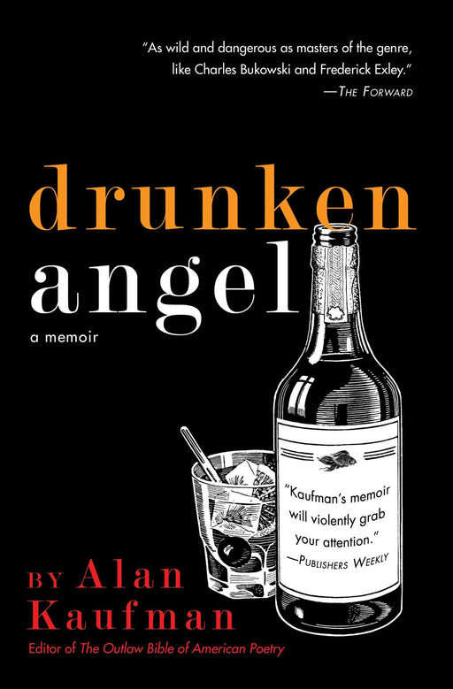 Drunken Angel: A Memoir