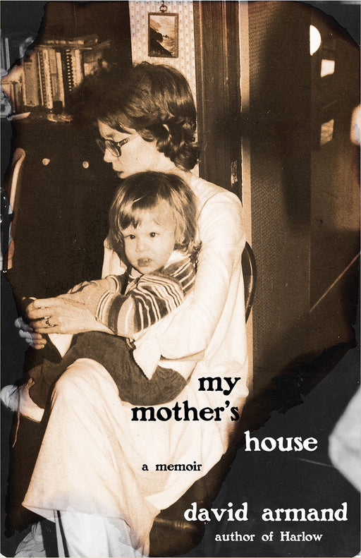 My Mother's House: A Memoir
