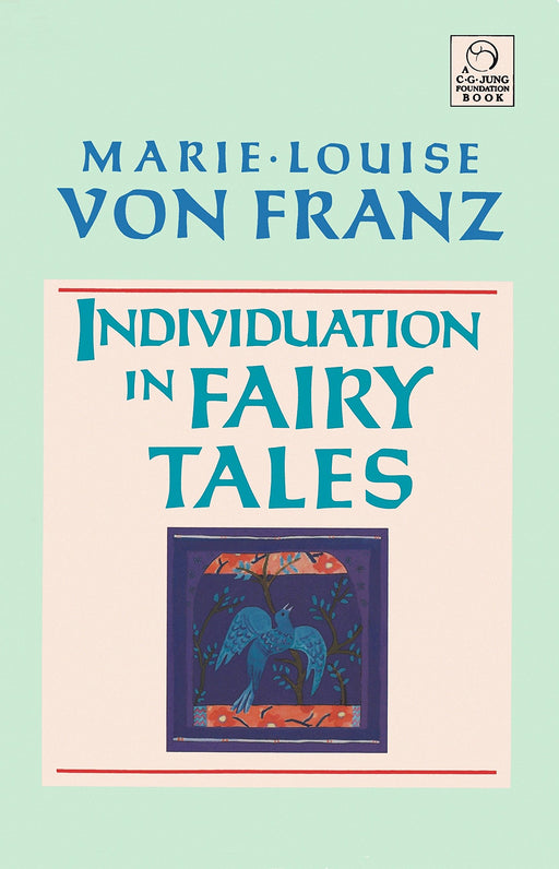 Individuation in Fairy Tales (C. G. Jung Foundation Books Series)