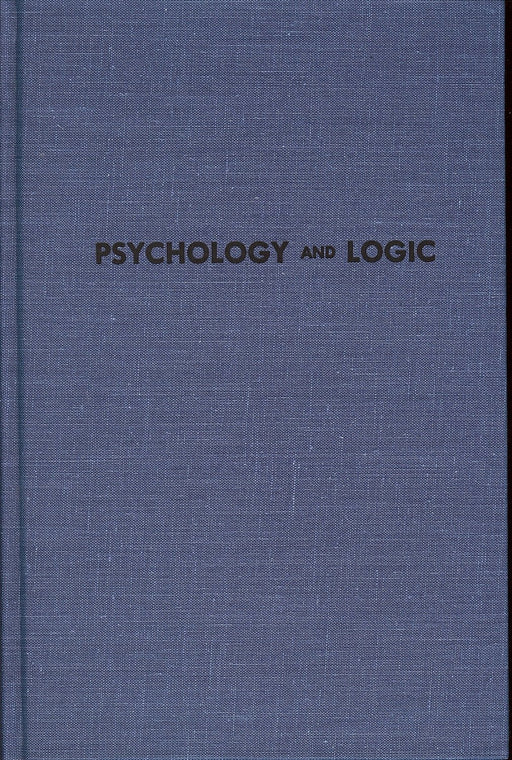 Psychology and Logic (2 Volume Set)