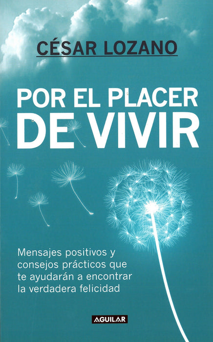 Por el placer de vivir / The Joy of Living (Spanish Edition)