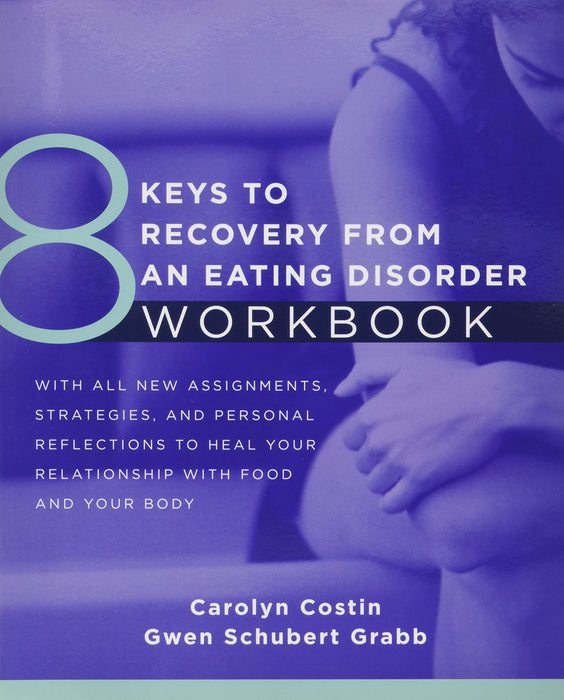 8 Keys to Recovery From an Eating Disorder Two-Book Set (8 Keys to Mental Health)