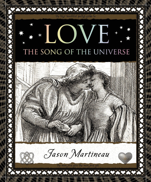 Love: The Song of the Universe (Wooden Books)