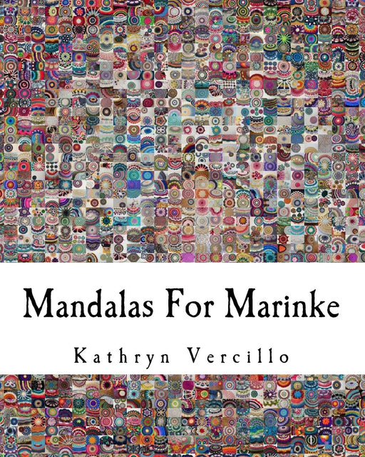 Mandalas For Marinke: A Collaborative Crochet Art Project to Raise Awareness About Depression, Suicide, and the Healing Power of Crafting