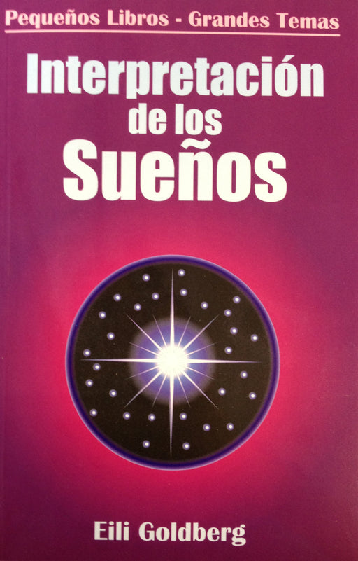 Interpretacion de los Suenos (Pequenos Libros - Grandes Temas) (Spanish Edition)