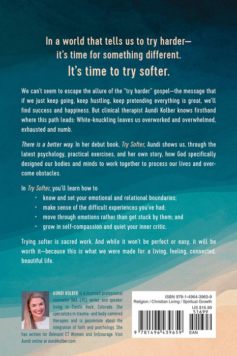 Try Softer: A Fresh Approach to Move Us out of Anxiety, Stress, and Survival Mode--and into a Life of Connection and Joy