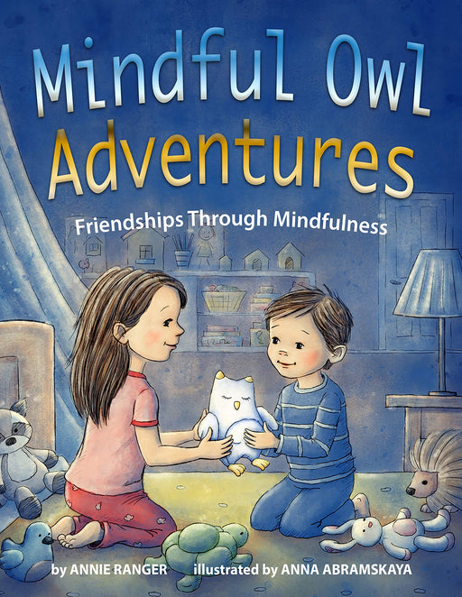 Mindful Owl Adventures: Friendships Through Mindfulness