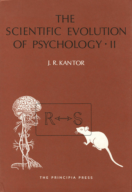 The Scientific Evolution of Psychology: Volumes 1 & 2