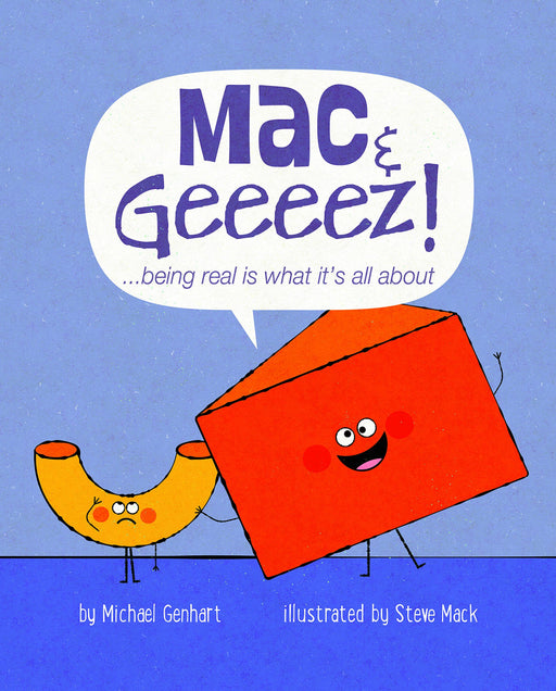 Mac & Geeeez!: ...being real is what it's all about (Books for Nourishing Friendships)